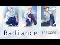 Radiance【TRIGGER】アイナナ 歌詞付き