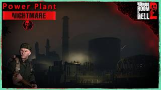 The Nightmare Power Plant Experience | No More Room in Hell 2
