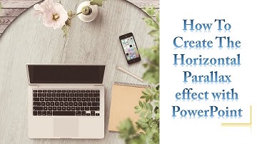 Powerpoint # 4: How To Create The Horizontal Parallax effect with PowerPoint 🔥🔥