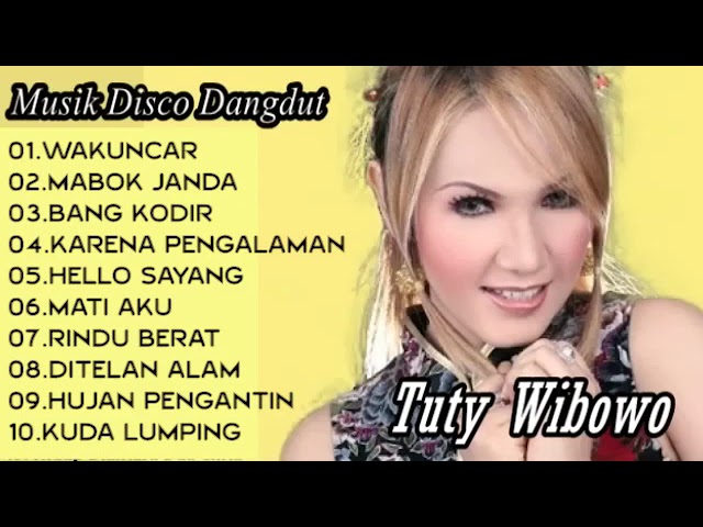 Tuy Wibowo - Full Album - Wakuncar - Mabok Janda - Bang Kodir - Dangdut Pilihan class=