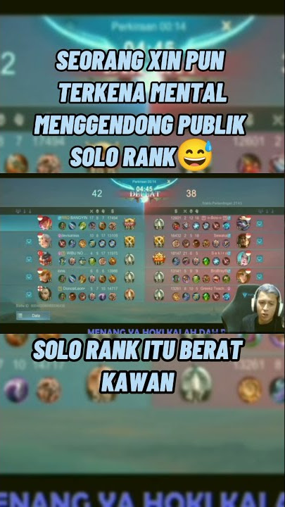 SOLO RANK ITU BERAT😅 RRQ XIN PUN TERKENAL MENTAL PUBLIK SOLO RANK #shorts #hellafun #mobilelegends