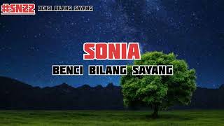 Download Lagu Sonia - Benci Bilang Sayang ( Lirik ) MP3 Download Lagu Sonia - Benci Bilang Sayang ( Lirik ) MP3