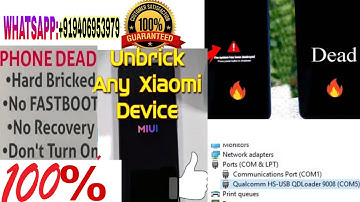 Unbrick Any Mi Phone | Dead Phone | Stuck | Hard Brick Redmi | Edl Bypass