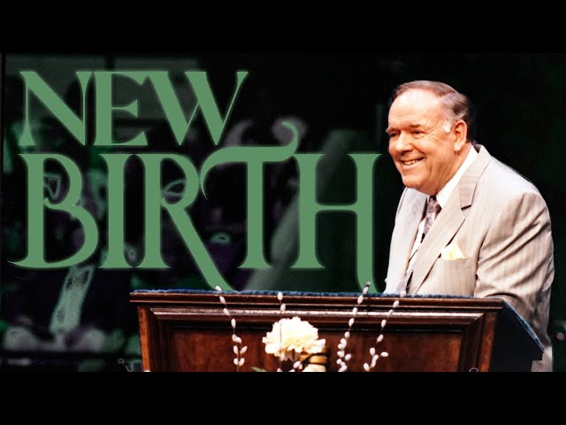 THE NEW BIRTH pt. 1  |  Rev. Kenneth E. Hagin class=