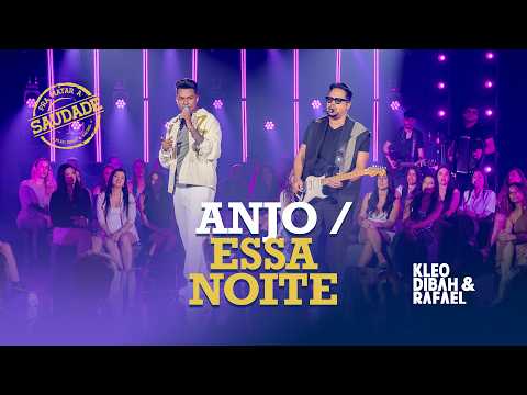 Kleo Dibah & Rafael - Anjo / Essa Noite