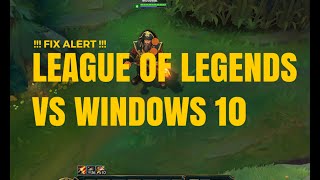 League of legends Windows 10 FIX! Works 100%