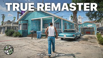 The Ultimate GTA San Andreas Remastered.. Rockstar, TAKE NOTES!