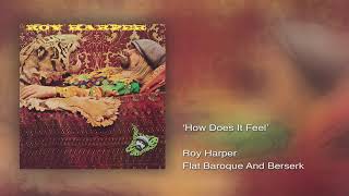 Watch Roy Harper How Does It Feel video