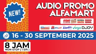 AUDIO PROMO ALFAMART 16-30 SEPTEMBER 2025 - NON STOP 8 JAM ( 1 SIFT )