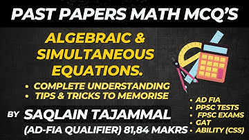Simplify Algebraic Equations: Step-by-Step Solutions and Techniques for Success FIA Past Papers FPSC