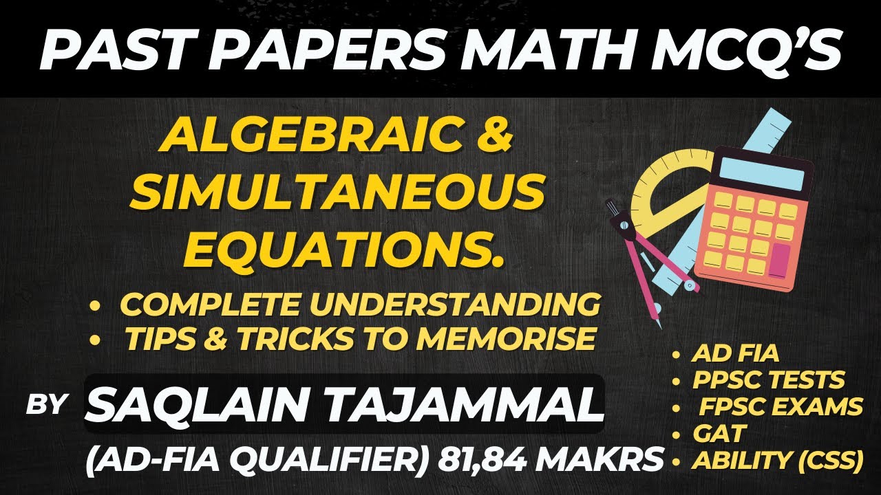 Simplify Algebraic Equations: Step-by-Step Solutions and Techniques for Success FIA Past Papers FPSC