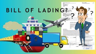 Bill of Lading and Its Variants Explained