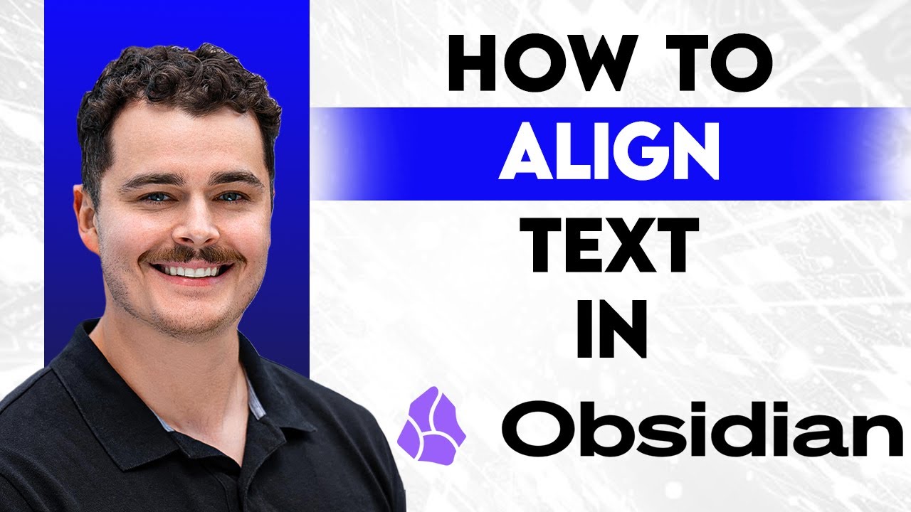 How To Align Text In Obsidian [2026 Guide] - YouTube