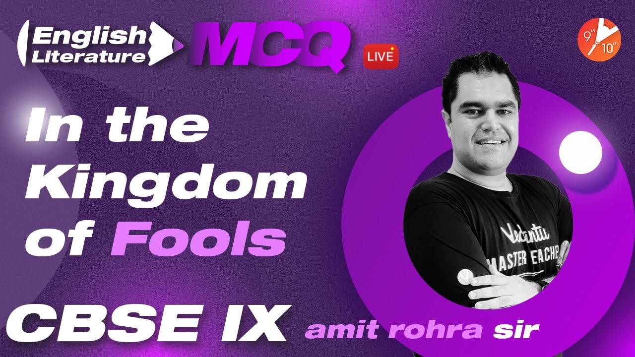 In The Kingdom Of Fools MCQ's (English Literature MCQ) CBSE 9