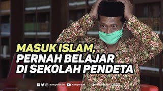 Masuk Islam, Pernah Belajar di Sekolah Pendeta - Rumaysho TV