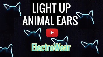 ElectroWear Light Up Animal Ears DIY Guide