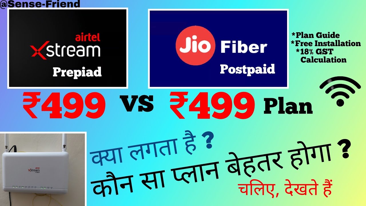 Airtel Xstream Fiber Jio Fiber 499 VS 499 Plan airtel-xstream-fiber-jio-fiber-499-vs-499-plan