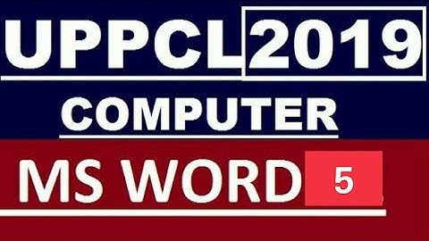 UPPCL COMPUTER LECTURE-11 | MS WORD | Uppcl technician new vacancy 2019