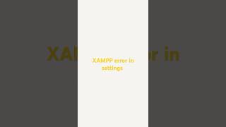 XAMPP problem fixed full video on YouTube channel