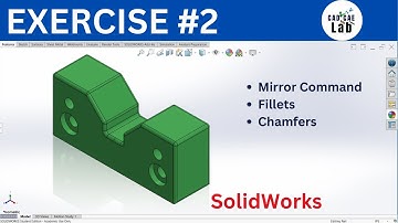 V-Block Exercise | Hole Fillet Mirror Features | SolidWorks for Beginners | Exercise #2