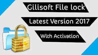 Gilisoft File Lock Pro Latest Version with Activation 100% lifetime screenshot 4