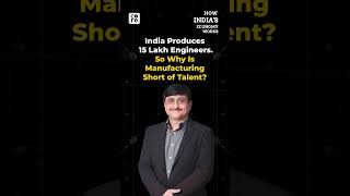 Why Indian Factories Can’t Find Skilled Engineers | How India's Economy Works | The Core #News