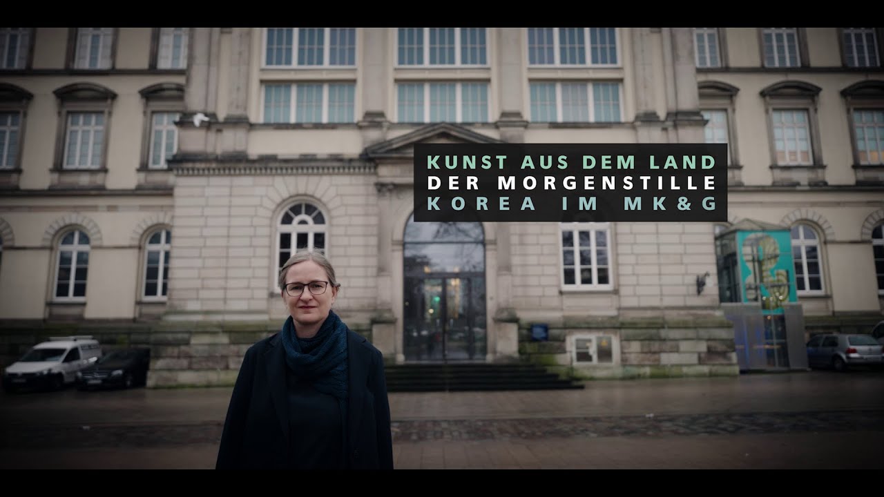 Kunst aus dem Land der Morgenstille – Korea im MK&G