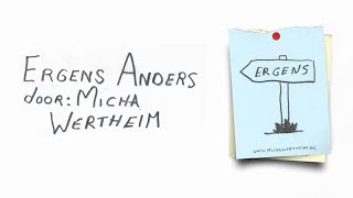 Micha Wertheim - Ergens Anders (2017)