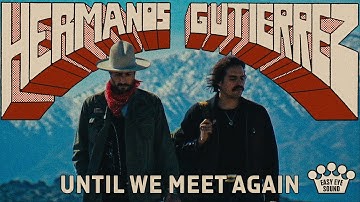 Thumbnail of Hermanos Gutiérrez - "Until We Meet Again" [Official Music Video]