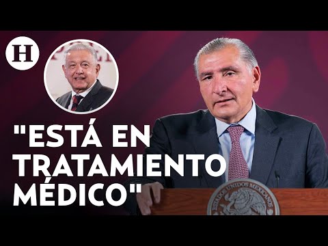 “AMLO se encuentra