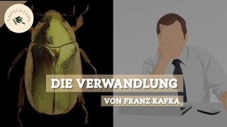 Die Verwandlung von Franz Kafka | Zusammenfassung, Beziehungen &amp; Interpretationsansätze