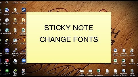 Changing Sticky Notes Font