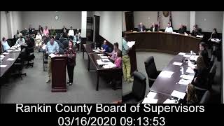 [1 of 2 ] Rankin County, MS Board of Supervisors meeting on date: 3/16/2020