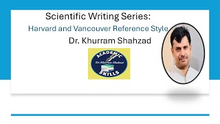 Scientific Writing || Harvard and Vancouver Reference Style || Dr. Khurram Shahzad screenshot 4