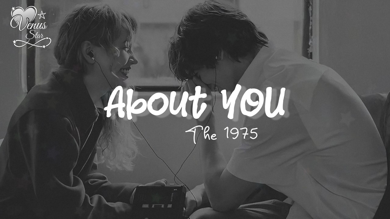 The 1975 - About You (Sub. Español)