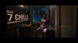 Oled - 7 Chills [Mahmood & Blanco VS Craig David]