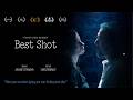 Best Shot | Official Trailer