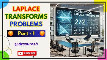 2. Laplace Transforms : Problems : Linear Property : Part 1: 21MAB102T