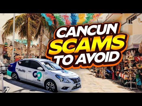 Cancun Mexico'daki En İyi 10 Dolandırıcılık Burada Kandırılmamalı İzlemeli