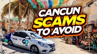 Top 10 Cancun Scams to Avoid Don