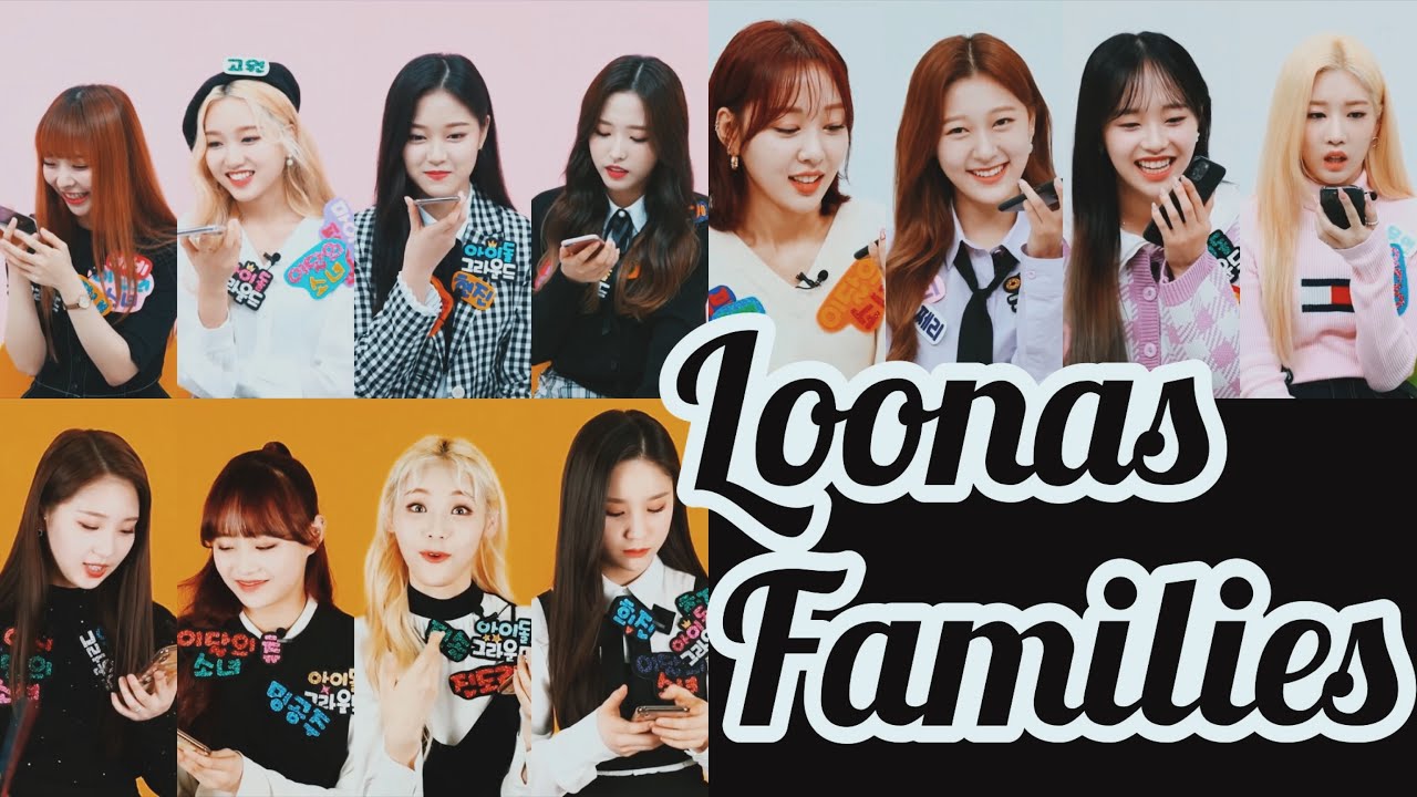 Loona being chaotic and cute with their families - YouTube