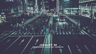 Johnny M - Progressive House Mix | 2023  | #14