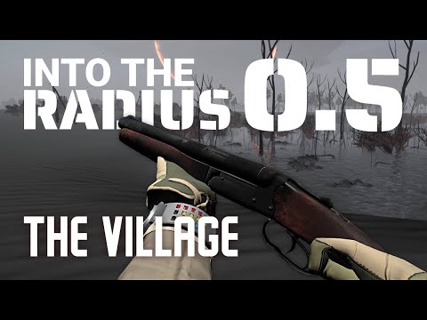 Village Of Death - Into The Radius - Pre-early Access V0.5 - Part 4