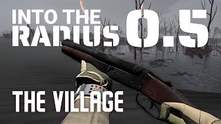Village of DEATH - Into the Radius - Pre-Early Access v0.5 - Part 4