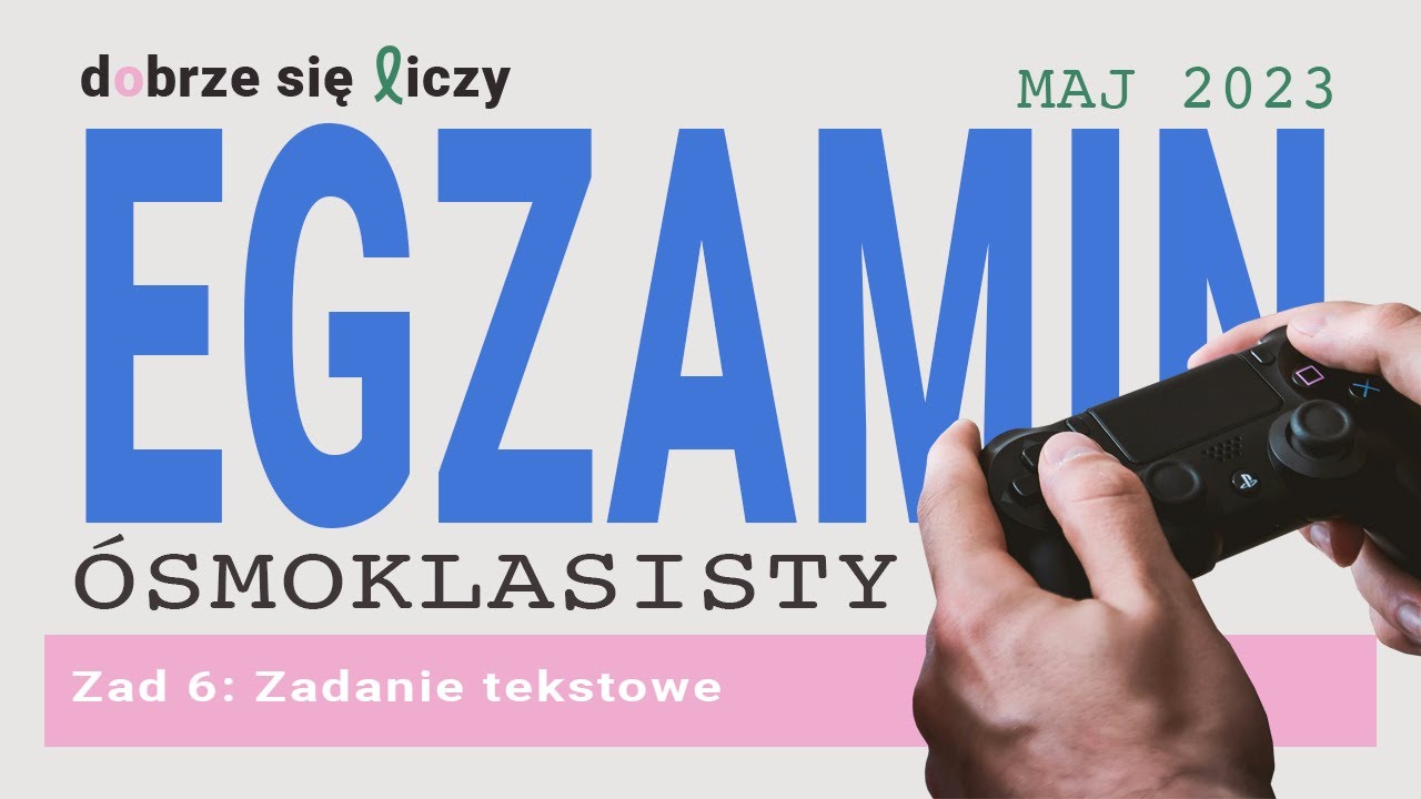 Egzamin ósmoklasisty maj 2023 zadanie 6 - zadanie tekstowe