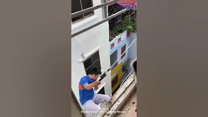 Hướng dẫn sử dụng dây thoát hiểm hạ chậm Nikawa đúng chuẩn #nikawa #daythoathiem #xuhuong #hoahoan