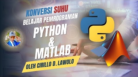 Live Coding with Python & Matlab - Konversi Suhu