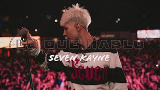 Lo Que Hablo - Seven Kayne (Tema Filtrado) Video Concept