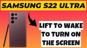 Samsung S22 Ultra How to Enable/Disable Lift To Wake To Turn On The Screen 2023