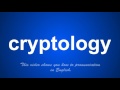 How to Pronounce 'Cryptology' Correctly in English 🔑